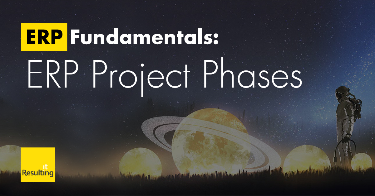 ERP Fundamentals ERP Project Phases